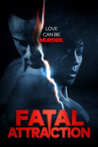 Fatal Attraction 2013