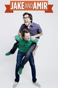 Jake and Amir 2007
