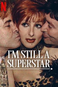 I’m Still a Superstar 2025