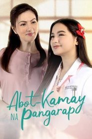 Abot-Kamay Na Pangarap 2022