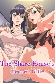 The Share House’s Secret Rule 2025