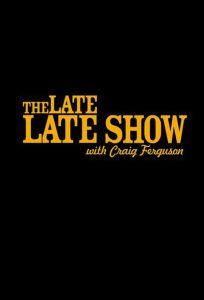 The Late Late Show with Craig Ferguson 2005