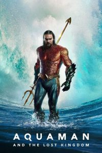 Aquaman and the Lost Kingdom 2023