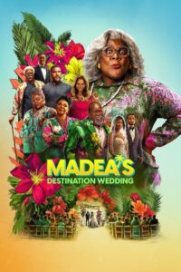 Madea’s Destination Wedding 2025