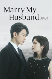 Marry My Husband: Japan 2025