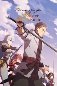 From Old Country Bumpkin to Master Swordsman 2025