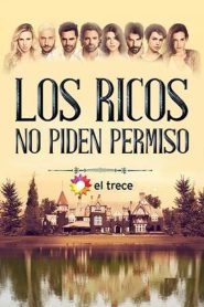 The Rich Do Not Ask for Permission 2016