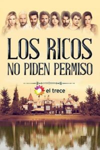 The Rich Do Not Ask for Permission 2016