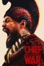 Chief of War 2025