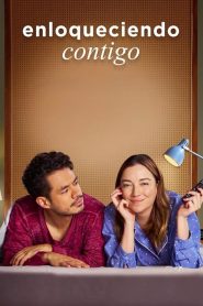 Enloqueciendo contigo 2025