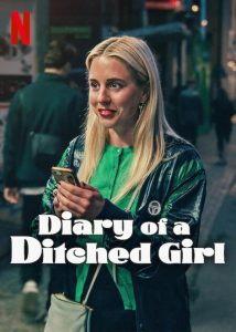 Diary of a Ditched Girl 2025