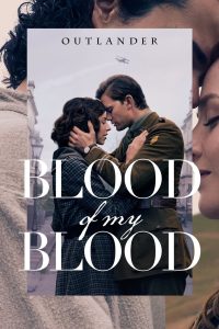 Outlander: Blood of My Blood 2025